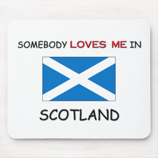 Jemand Lieben ich in SCHOTTLAND Mousepad (Vorne)