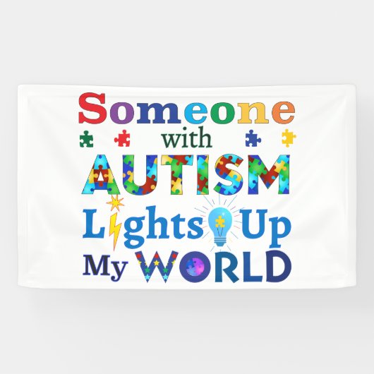Jemand mit AUTISM leuchtet meine Welt auf Banner (Horizontal)