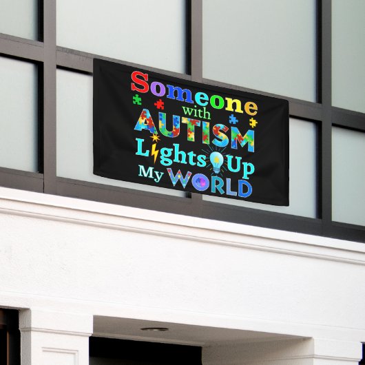 Jemand mit AUTISM leuchtet meine Welt auf Banner (Äußeres Gebäude)