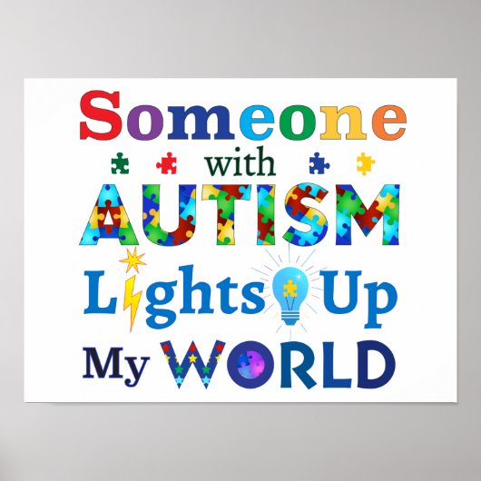 Jemand mit AUTISM leuchtet meine Welt auf Poster (Vorne)