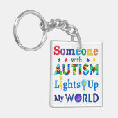 Jemand mit AUTISM leuchtet meine Welt auf Schlüsselanhänger (Vorderseite links)