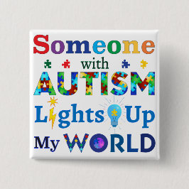 Jemand mit AUTISM Lights up my WORLD Button
