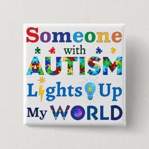 Jemand mit AUTISM Lights up my WORLD Button