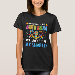 Jemand mit Autismus beleuchtet meine Welt-Mama Aut T-Shirt