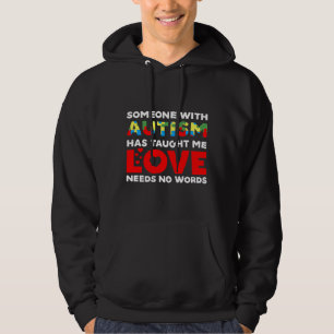 Jemand mit Autismus hat mir Autismus in der Liebe Hoodie