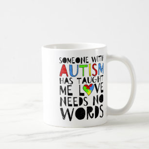 Jemand mit Autismus hat mir beigebracht, Liebe bra Kaffeetasse