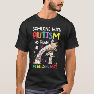 Jemand mit Autismus hat mir beigebracht, Liebe bra T-Shirt