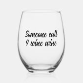 Jemand nennt 9 Wein lustig Weinglas Ohne Stiel (Vorderseite)