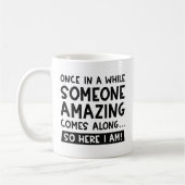 Jemand Phantastisch Kaffeetasse (Links)