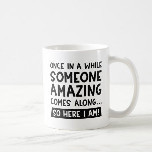 Jemand Phantastisch Kaffeetasse