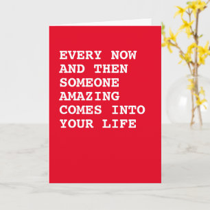Jemand phantastisch kommt in dein Leben Karte