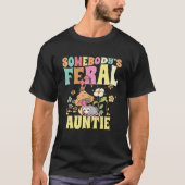 Jemand s Feral Auntie Opossum Wilde Tante Groovy m T-Shirt (Vorderseite)