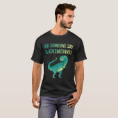 Jemand sagt Blacksmithing Blacksmith T-Shirt (Vorne ganz)