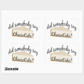 Jemand sagt Cheesecake? Rechteckiger Aufkleber (Blatt)