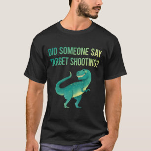 Jemand sagt Zielscheibe T-Shirt
