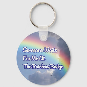 JEMAND WARTET AUF MICH AUF DEM RAINBOW BRIDGE DOG  SCHLÜSSELANHÄNGER