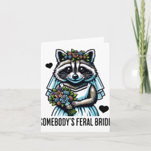 Jemand Wild Bride Niedlich Raccoon Funny Wedding Karte