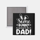 Jemand wird bald Papa Baby Ankündigung Magnet (Vorderseite/Rückseite)