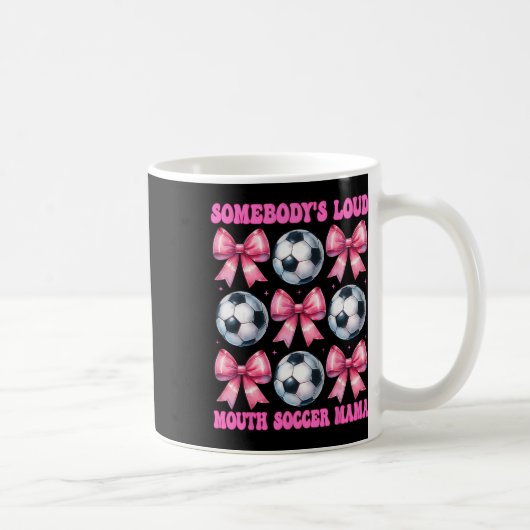Jemandem laute Fußball-Mama-Tag der Mutter Kaffeetasse (Rechts)