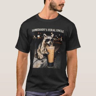 Jemandes wilder Onkel Waschbär trinkt Eiskaffee T-Shirt