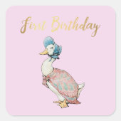 Jemima Puddle Duck "First Birthday" Text Quadratischer Aufkleber (Vorderseite)