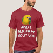 Jenday Conure Shirt I und Conure sprechen über Sie (Vorderseite)