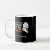 Jene, die nichts stehen, fallen Hamilton Kaffeetasse (Links)