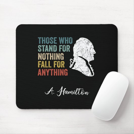Jene, die nichts stehen, fallen Hamilton Mousepad (Mit Mouse)