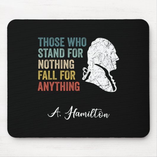 Jene, die nichts stehen, fallen Hamilton Mousepad (Vorne)