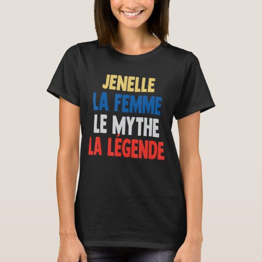 Jenelle La Femme Der Mythos Die Legende von Jenell T-Shirt (Vorderseite)