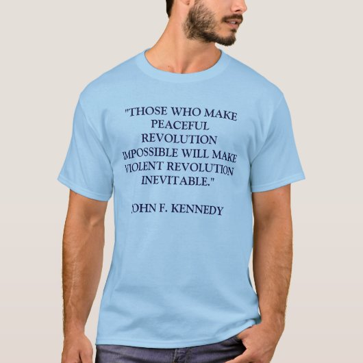 JENES MACHEN WHO FRIEDLICHE REVOLUTION UNMÖGLICHES T-Shirt (Vorderseite)