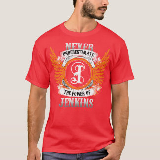 Jenkins Name-Shirt Unterschätze niemals die Macht T-Shirt