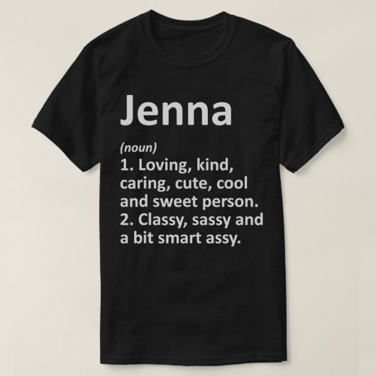 JENNA Definition Personalisiert Name Funny Birthda T-Shirt (Design vorne)