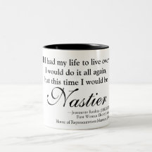 Jennette Rankin eklige Frauen-Tasse