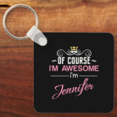 Jennifer Natürlich bin ich Phantastisch Schlüsselanhänger (Vorderseite)