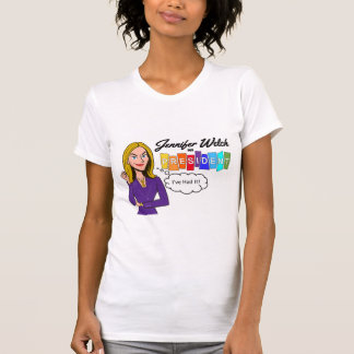 Jennifer Welch zur Präsidentin T-Shirt