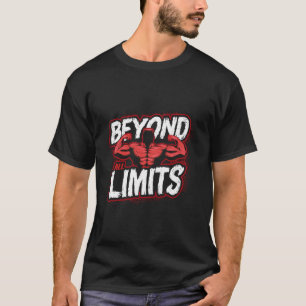 Jenseits aller Grenzen Funny Bodybuilder Fitness G T-Shirt