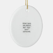 Jenseits der schweren Tage Keramik Ornament (Rechts)