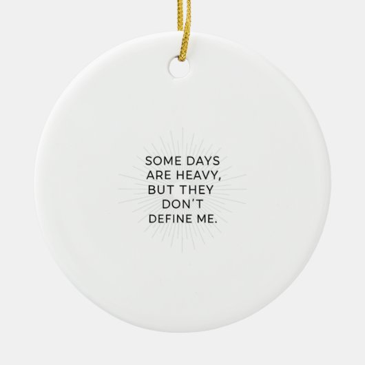 Jenseits der schweren Tage Keramik Ornament (Vorne)