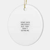 Jenseits der schweren Tage Keramik Ornament (Links)