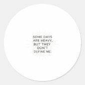 Jenseits der schweren Tage Runder Aufkleber (Vorderseite)