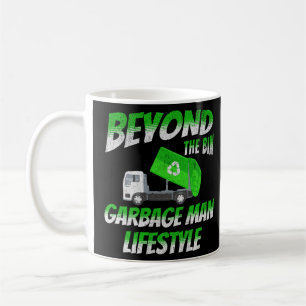 Jenseits des Bin Garbage Man Lifestyle Truckfahrer Kaffeetasse