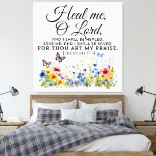 Jeremiah 17:14 Wildblumen zur Heilung der Bibel Leinwanddruck