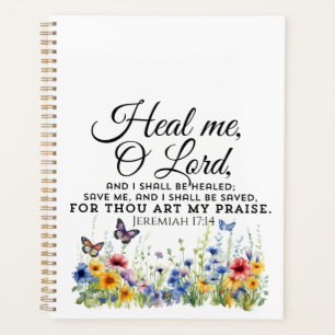 Jeremiah 17:14 Wildblumen zur Heilung der Bibel Planer