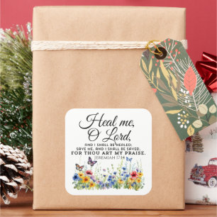 Jeremiah 17:14 Wildblumen zur Heilung der Bibel Quadratischer Aufkleber