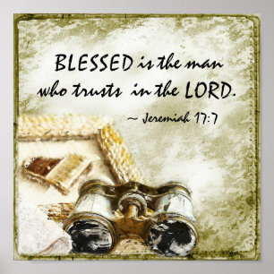 Jeremiah 17:7 Wunde the Man who trusts the Lord Poster