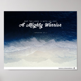 Jeremiah 20:11 - Ein mächtiger Krieger Poster