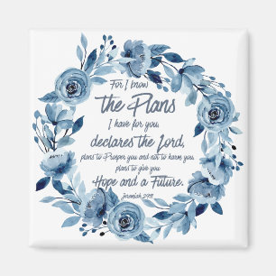Jeremiah 29:11 Denn ich kenne die Pläne Blue Flora Magnet
