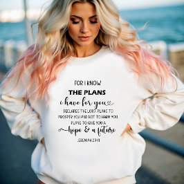 Jeremiah 29:11, denn ich kenne die Pläne, Christli Sweatshirt