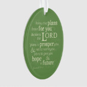 Jeremiah 29:11 Ich kenne die Pläne, die ich für di Ornament (Vorderseite)